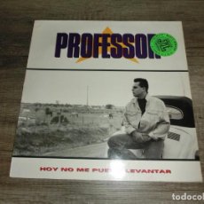 Discos de vinilo: PROFESSOR - HOY NO ME PUEDO LEVANTAR