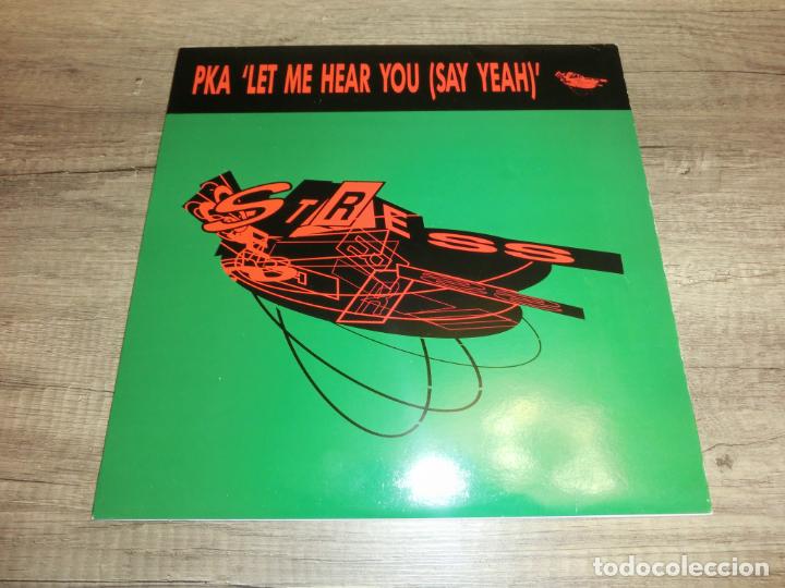 Discos de vinilo: PKA- Let Me Hear You (Say Yeah) - Foto 1