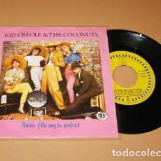 Discos de vinilo: KID CREOLE AND THE COCONUTS - ANNIE (I'M NOT YOUR DADDY) / ANNIE (NO SOY TU PADRE) - SINGLE - 1982