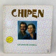 Discos de vinilo: MAXI SINGLE GITANOS DE JUERGA - CHIPEN - ESPAÑA - AÑO 1988. Lote 343170973