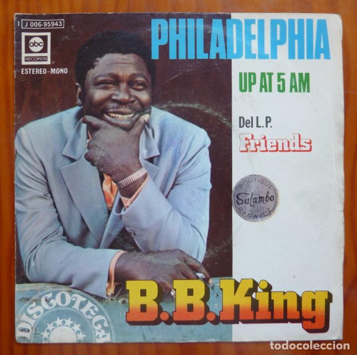 Discos de vinilo: B.B. KING / PHILADELPHIA / 1975 / SINGLE - Foto 1