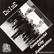 Discos de vinilo: DXIXE - COMMERCIAL CITY CELEBRATION - 7” [BLURRED, 1998] GRINDCORE NOISECORE. Lote 343502933