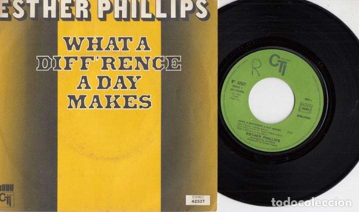 Discos de vinilo: ESTHER PHILLIPS - WHAT A DIFFRENCE A DAY MAKES - SINGLE DE VINILO EDICION FRANCESA - CS 3 - Foto 1