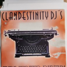 Discos de vinilo: CLANDESTINITY DJ'S TYPE WRITER RHYTHM SPECKTRA RECORDS MAKINA TECHNO. Lote 343763668