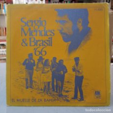 Dischi in vinile: SERGIO MENDES & BRASIL ´66 - EL MUELLE DE LA BAHÍA - SINGLE AM RECORDS 1969.. Lote 343853548