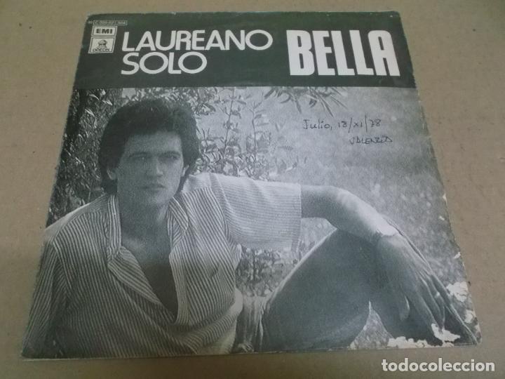 Discos de vinilo: LAUREANO SOLO (SN) BELLA A&Ntilde;O &ndash; 1978 - Foto 1
