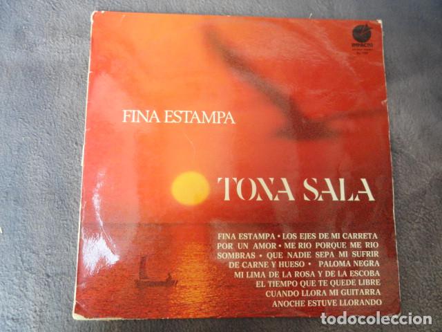 Dischi in vinile: DISCO - FINA ESTAMPA - TONA SALA. IMPACTO. A&Ntilde;O 1974.