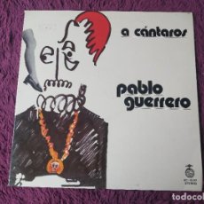 Discos de vinil: PABLO GUERRERO – A CANTAROS, VINYL, LP 1972 GATEFOLD SPAIN AC - 30.011. Lote 344230708
