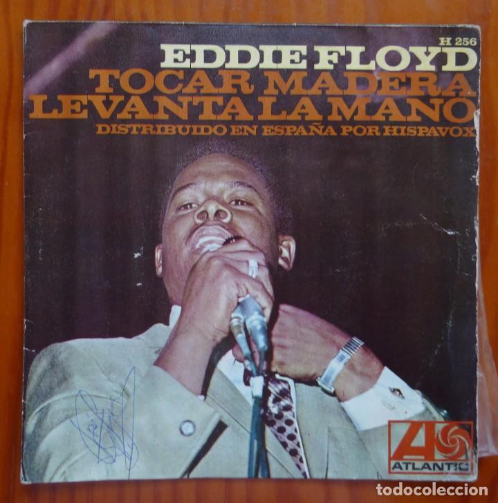 Discos de vinilo: EDDIE FLOYD / TOCAR MADERA / 1967 / SINGLE - Foto 1