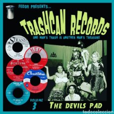 Discos de vinilo: TRASHCAN RECORDS VOLUME 3 - THE DEVILS PAD. VINILO PRECINTADO.