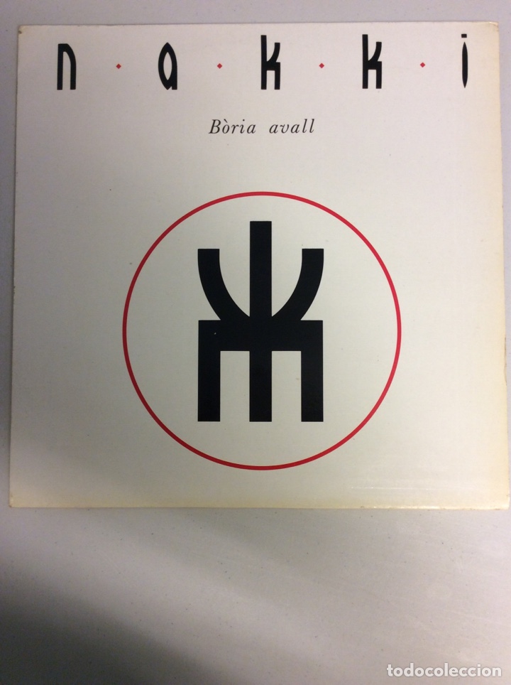 Discos de vinil: Nakki. B&ograve;ria avall.
