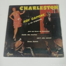 Discos de vinilo: ROY CAPONE Y SU ORQUESTA ( CHARLESTON ) YES WE HAVE NO BANANAS / TICKLE THE IVORIES ... 1961 SAEF. Lote 344844383