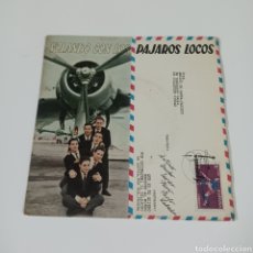 Discos de vinilo: LOS PAJAROS LOCOS - QUE YO TE QUIERO / NESSUNO AL MONDO ... 1960. Lote 344845413