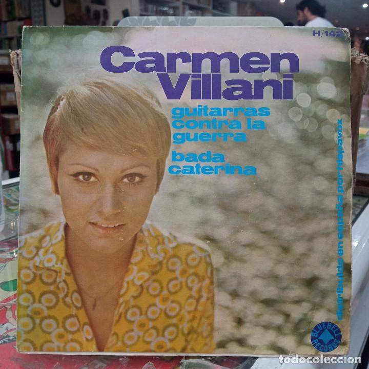 Discos de vinilo: Carmen villani - Guitarras contra la guerra / Bada Caterina - Single sello Bluebell records 1966.