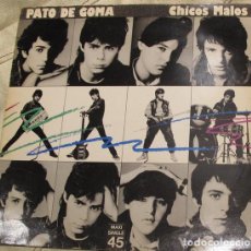 Discos de vinilo: PATO DE GOMA– CHICOS MALOS - MAXI-SINGLE SPAIN 1983