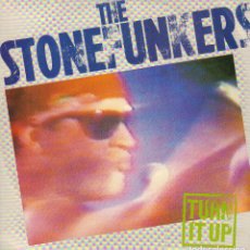 Discos de vinilo: THE STONEFUNKERS - TURN IT UP / MAXISINGLE RADIUM 1988 / BUEN ESTADO RF-13187