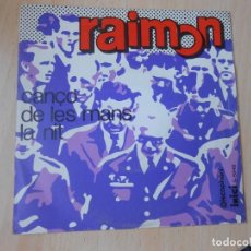 Discos de vinilo: RAIMON, SG, CANÇÓ DE LES MANS + 1, AÑO 1968, DISCOPHON S 5040