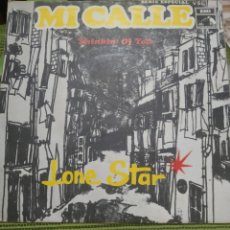 Discos de vinilo: LONE STAR. MI CALLE. SINGLE.. Lote 345338173