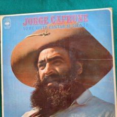 Discos de vinilo: JORGE CAFRUNE , YOHE VISTO CANTAR AL VIENTO , DISCO VINILO LP , AÑO 1970