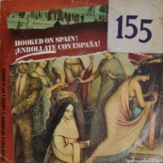 Discos de vinilo: SINGLE - ORQUESTA SINFONICA LIGERA DE MADRID - HOOKED ON SPAIN! ¡ENROLLATE CON ESPAÑA! 1982 PROMO. Lote 345454753
