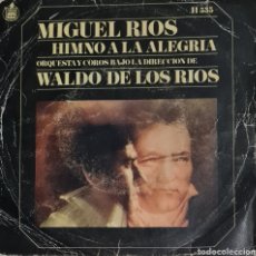 Discos de vinilo: SINGLE - MIGUEL RIOS - HIMNO A LA ALEGRIA 1969. Lote 345456118