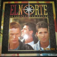 Discos de vinilo: EL NORTE - LA CABAÑA DE LA COLINA LP - ORIGINAL ESPAÑOL -CBS 1988 CON FUNDA INT. ORIGINAL. Lote 345500503
