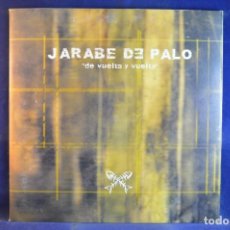 Discos de vinilo: JARABE DE PALO - ”DE VUELTA Y VUELTA” - LP. Lote 345650153