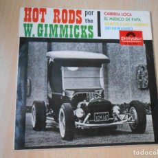 Discos de vinilo: W. GIMMICKS, THE - HOT RODS -, EP, CARRERA LOCA (CRAZY RACE) + 3, AÑO 1964. Lote 345730968