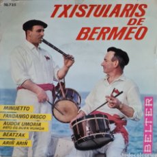 Discos de vinilo: EP - TXISTULARIS DE BERMEO - MINUETO +4 1964. Lote 345813658