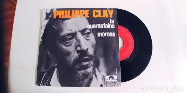 Discos de vinilo: PHILIPPE CLAY-SINGLE LA QUARANTAINE-FRANCES