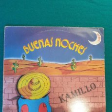 Discos de vinilo: KAMILLO – BUENAS NOCHES. Lote 345913058