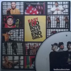 Discos de vinilo: EAST 17. WEST END GIRLS. FACES ON POSTERS MIX/ KICKING IN CHAIRS MIX. LONDON, UK 1993 PICTURE SINGLE