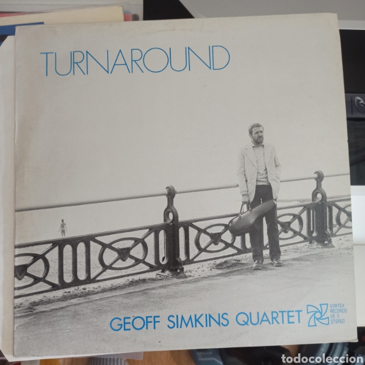 Discos de vinilo: Geoff Simkins Quartet &lrm;&ndash; Turnaround (Vortex Records, UK, 1982) - Foto 1