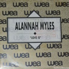 Discos de vinilo: SINGLE - ALANNAH MYLES - LOVE IS 1990 PROMO. Lote 345972173