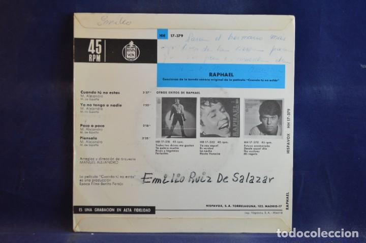 Discos de vinilo: RAPHAEL - CUANDO T&Uacute; NO EST&Aacute;S - EP - Foto 2