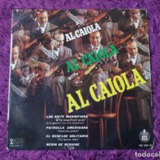 Discos de vinilo: AL CAIOLA – THE MAGNIFICENT SEVEN, VINYL 7” EP 1960 SPAIN HU 067-23. Lote 346039418