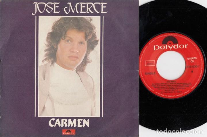 Discos de vinilo: JOSE MERCE - CARMEN - SINGLE DE VINILO - CS - 5 - Foto 1