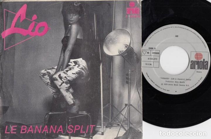 Discos de vinilo: LIO - LE BANANA SPLIT - SINGLE DE VINILO EDICION FRANCESA- CS - 5 - Foto 1