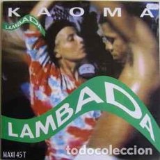 Discos de vinilo: KAOMA - LAMBADA - MAXI SPAIN 1989