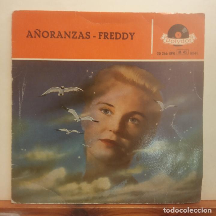 Discos de vinilo: SINGLE. A&Ntilde;ORANZAS.FREDDY. POLYDOR - Foto 1
