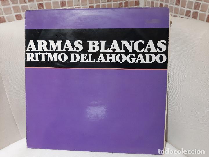 Discos de vinilo: ARMAS BLANCAS -RITMO DEL AHOGADO- (1985) MAXI-SINGLE - Foto 1