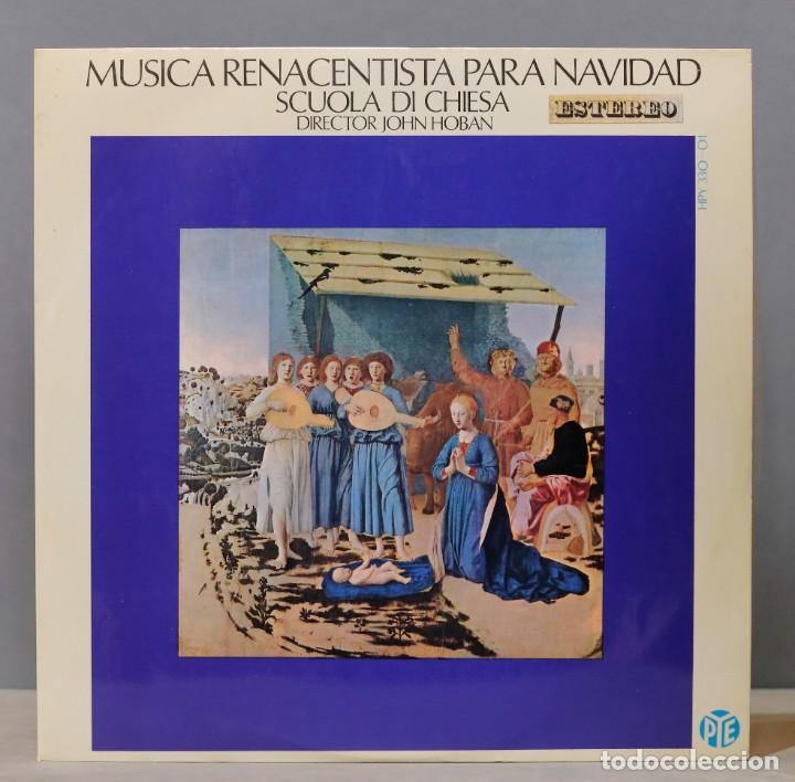 Discos de vinil: LP. M&Uacute;SICA RENACENTISTA PARA NAVIDAD. SCUOLA DI CHIESA, JOHN HOBAN
