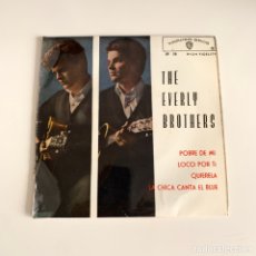 Discos de vinilo: EP 7” - THE EVERLY BROTHERS - POBRE DE MI (1963)