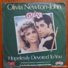 Discos de vinil: GREASE / OLIVIA NEWTON-JOHN / HOPELESSLY DEVOTED TO YOU / 1978 / SINGLE. Lote 346705513