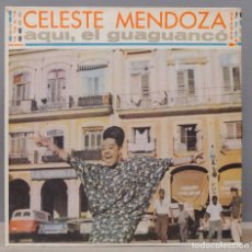Disques de vinyle: LP. CELESTE MENDOZA. AQUI, EL GUAGUANCÓ. Lote 346725298