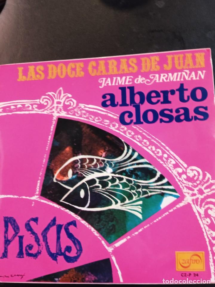 Discos de vinilo: ALBERTO CLOSAS. LAS DOCE CARAS DE JUAN. SINGLE - Foto 1