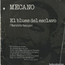 Discos de vinilo: MECANO - EL BLUES DEL ESCLAVO + HEROES DE LA ANTARTIDA SINGLE SPAIN 1989. Lote 346828658