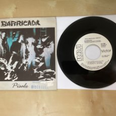Discos de vinilo: BARRICADA - PISALE / AÚN TE QUEDA SITIO - 7” SINGLE PROMO 1986 SPAIN. Lote 346864838