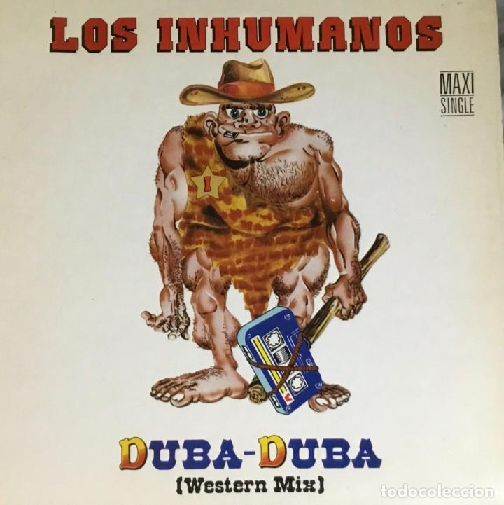 Discos de vinilo: LOS INHUMANOS - DUBA-DUBA - Foto 1
