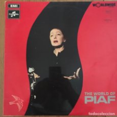 Discos de vinilo: EDITH PIAF THE WORLD OF PIAF LP EDIC INGLESA COLUMBIA DISCO EXC. Lote 347077403